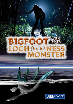 Bigfoot and the Loch Ness Monster - 