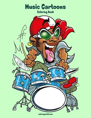 Music Cartoons Coloring Book 1 - Nick Snels