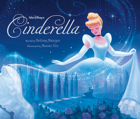 Walt Disney's Cinderella: 75th Anniversary Edition - Brittany Mazique