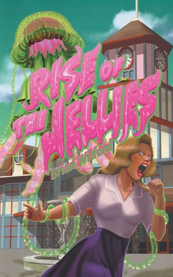 Rise of the Jellies - Brian Wilford