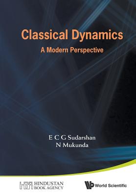 Classical Dynamics: A Modern Perspective - 