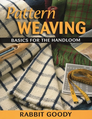 Pattern Weaving: Basics for the Handloom - Rabbit Goody