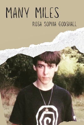Many Miles - Rosa Sophia Godshall