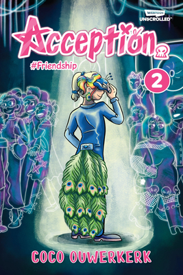 Acception Volume Two: A Webtoon Unscrolled Graphic Novel - Coco Ouwerkerk