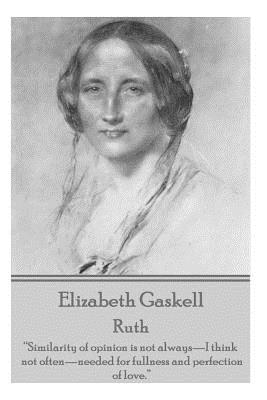 Elizabeth Gaskell - Ruth: