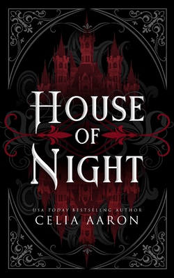 House of Night - Celia Aaron