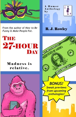 The 27 Hour Day - R. J. Rowley