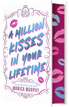 Poza produsului A Million Kisses in Your Lifetime - Monica Murphy