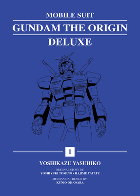 Mobile Suit Gundam: The Origin Deluxe 1 - Yoshikazu Yasuhiko