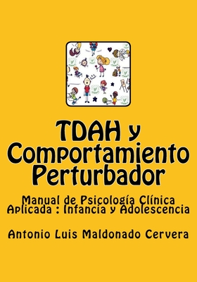 TDAH y Comportamiento Perturbador - Sebastián Carvajal Ramírez
