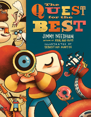 The Quest for the Best: A Story about the Things We Search for vs. the Satisfaction God Offers - Jimmy Needham