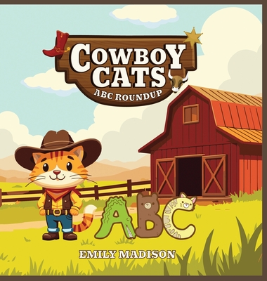 Cowboy Cats: ABC Roundup - Emily Madison