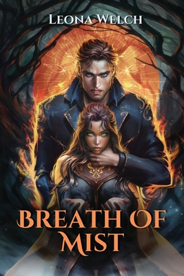 Breath of Mist - Leona Welch