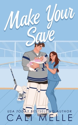 Make Your Save - Cali Melle