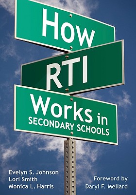 How RTI Works in Secondary Schools - Evelyn S. Johnson