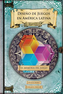Memoria del juego: Historia - Cecilia Barat