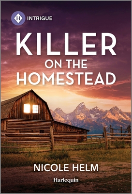 Killer on the Homestead - Nicole Helm