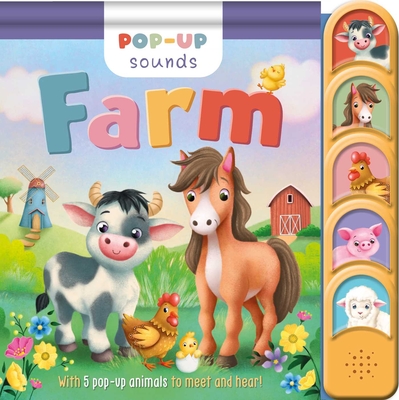 Pop-Up Sounds Farm: With 5 Pop-Up Animals to Meet & Hear! - 