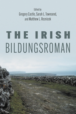The Irish Bildungsroman - Gregory Castle