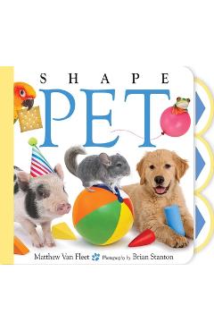 Poza produsului Shape Pet - Matthew Van Fleet