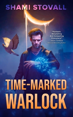 Time-Marked Warlock - Shami Stovall