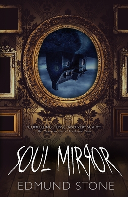 Soul Mirror - Edmund Stone
