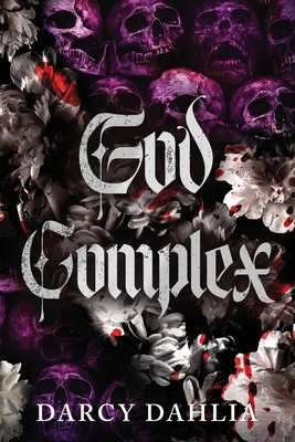 God Complex - Darcy Dahlia