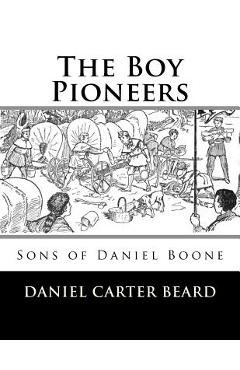 Coperta cărții 'The Boy Pioneers: Sons of Daniel Boone - Roger Chambers'
