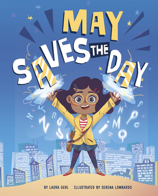 May Saves the Day - Laura Gehl