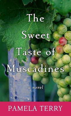 The Sweet Taste of Muscadines - Pamela Terry