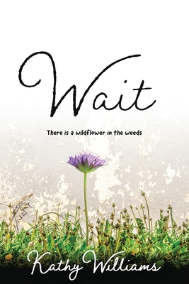 Wait - Kathy Williams