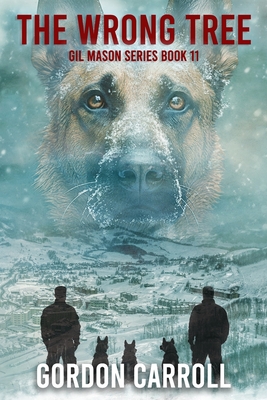 The Wrong Tree: A Gil Mason Novel - Athena Leo
