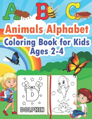 ABC Animals Alphabet Coloring Book for Kids Ages 2-4: Color the Animals While Learning the Abcs - Simple & Fun Pictures for Toddlers - Mini Coloring Studio