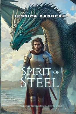 Spirit of Steel - Jessica Barberi