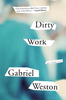 Dirty Work - Gabriel Weston