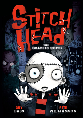 Stitch Head: The Graphic Novel - Guy Bass