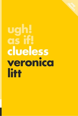 Ugh! as If!: Clueless - Veronica Litt