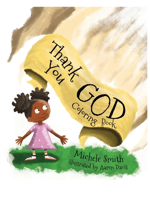 Thank you God coloring book - Michele D. Smith