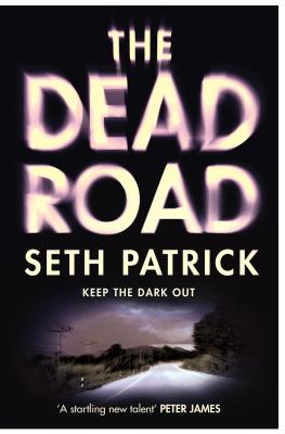 Dead Road - Seth Patrick