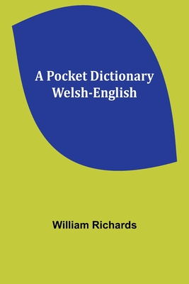 Coperta cărții 'A Pocket Dictionary Welsh-English - William Richards'