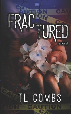 Fractured - Tl Combs