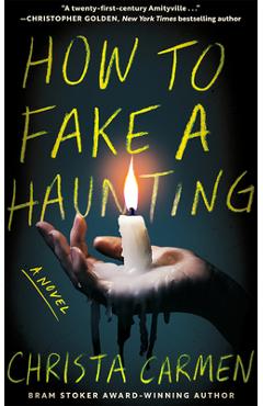 Coperta cărții 'How to Fake a Haunting - Christa Carmen'