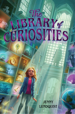 The Library of Curiosities - Jenny Lundquist