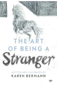 Coperta cărții 'The Art of Being a Stranger: A Family Memoir - Karen Bermann'
