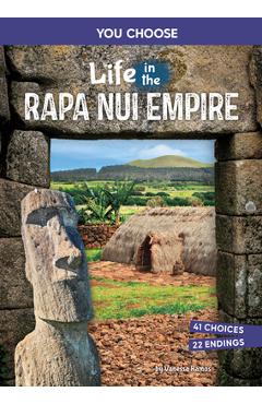 Poza produsului Life in the Rapa Nui Empire: An Interactive Ancient History Adventure - Vanessa Ramos