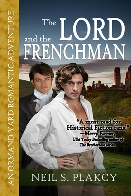 The Lord and the Frenchman - Neil S. Plakcy