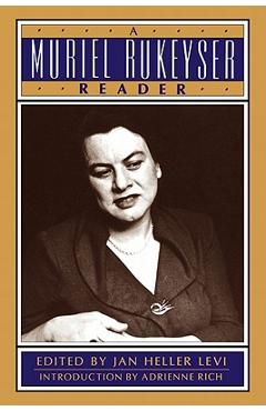 Coperta cărții 'A Muriel Rukeyser Reader - Jan Heller Levi'