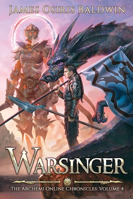 Warsinger: A LitRPG Dragonrider Adventure - James Osiris Osiris Baldwin