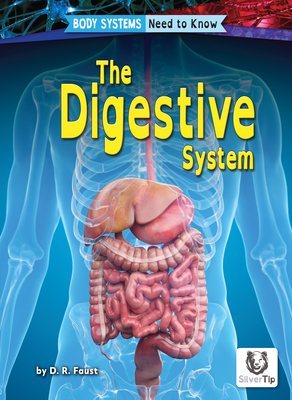 The Digestive System - D. R. Faust