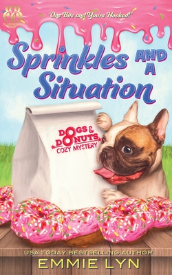 Sprinkles And A Situation - Emmie Lyn